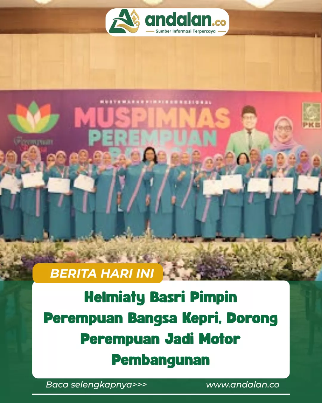 Helmiaty Basri Pimpin Perempuan Bangsa Kepri, Dorong Perempuan Jadi Motor Pembangunan