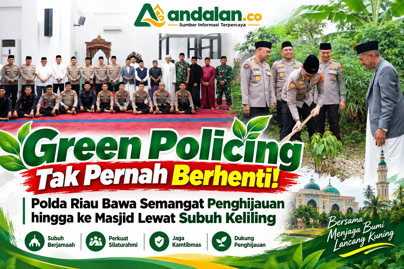 Green Policing Tak Pernah Berhenti! Polda Riau Bawa Semangat Penghijauan hingga ke Masjid Lewat Subuh Keliling