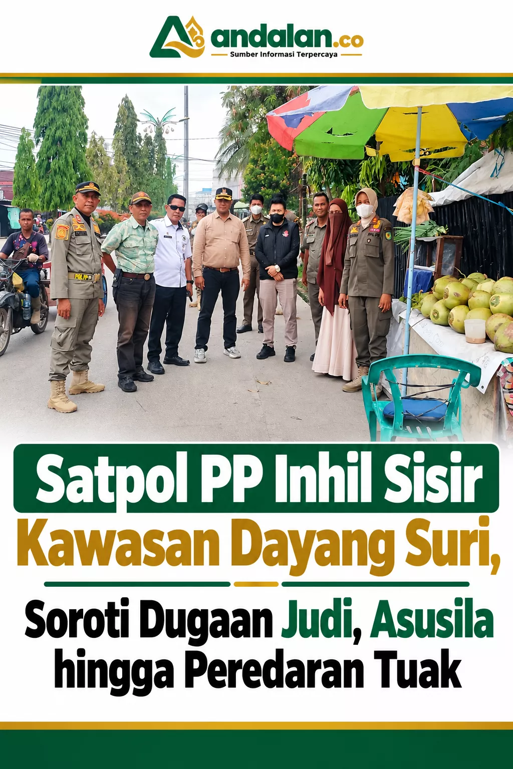 Satpol PP Inhil Sisir Kawasan Dayang Suri, Soroti Dugaan Judi, Asusila hingga Peredaran Tuak