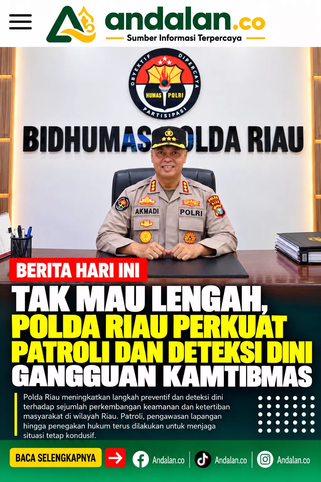 Tak Mau Lengah, Polda Riau Perkuat Patroli dan Deteksi Dini Gangguan Kamtibmas