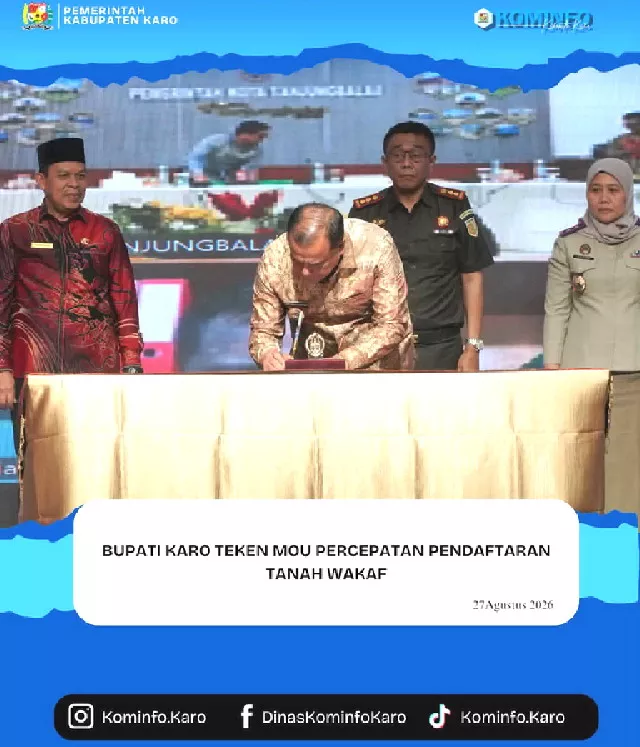 Bupati Karo Teken MoU Percepatan Pendaftaran Tanah Wakaf