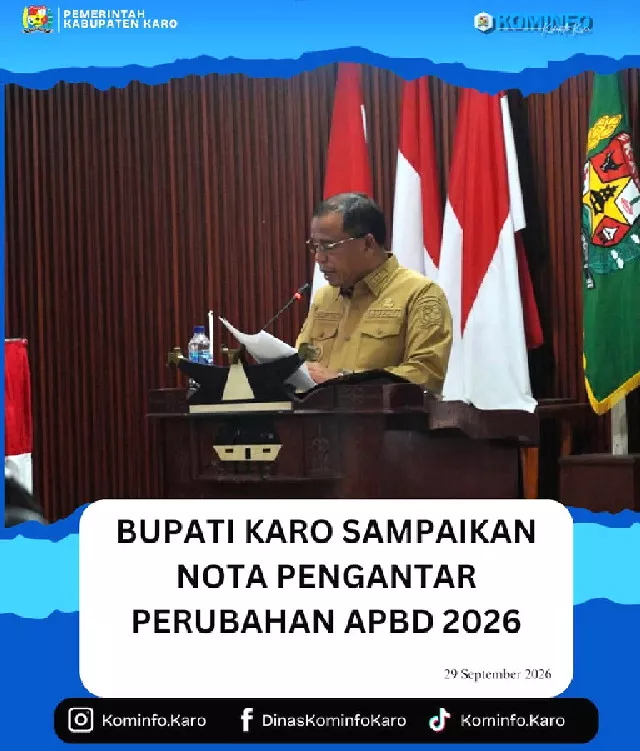 Bupati Karo Sampaikan Nota Pengantar Perubahan APBD 2026