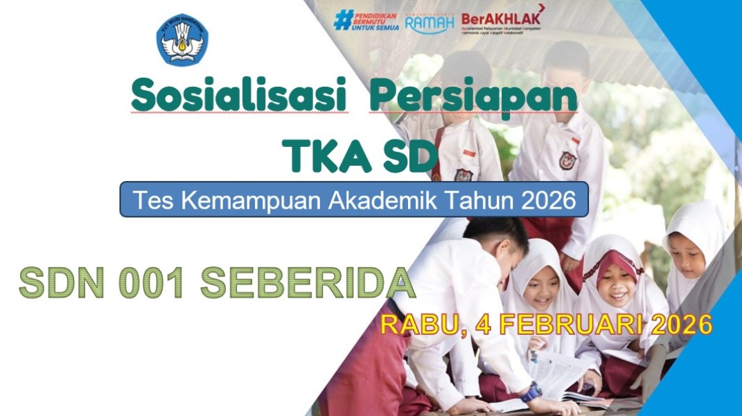 SDN 001 Seberida Gelar Sosialisasi TKA SD Tahun 2026