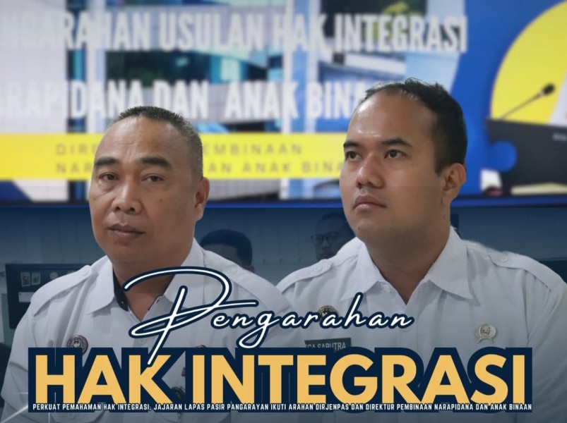 Perkuat Pemahaman Hak Integrasi, Lapas Pasir Pangarayan Ikuti Arahan Dirjenpas & Direktur Pembinaan Narapidana dan Anak Binaan