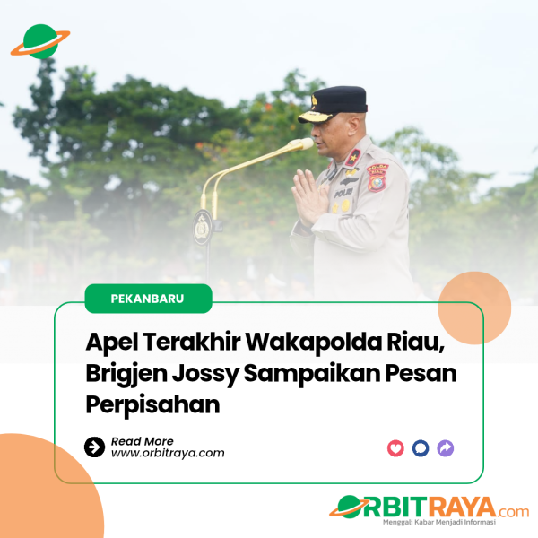Apel Terakhir Wakapolda Riau, Brigjen Jossy Sampaikan Pesan Perpisahan