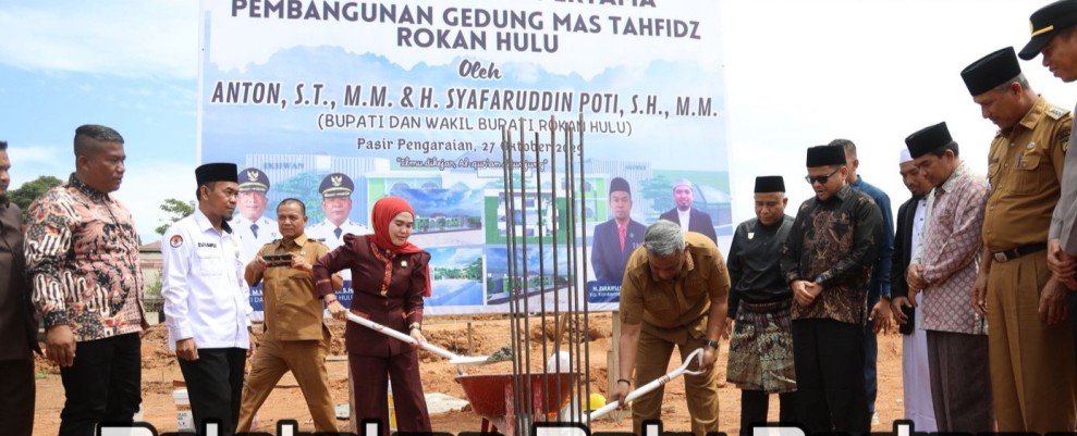 Peletakan Batu Pertama Gedung MAS Tahfidz Rokan Hulu