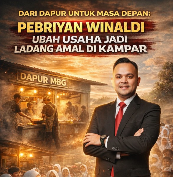 DARI DAPUR UNTUK MASA DEPAN: PEBRIYAN WINALDI UBAH USAHA JADI LADANG AMAL DI KAMPAR