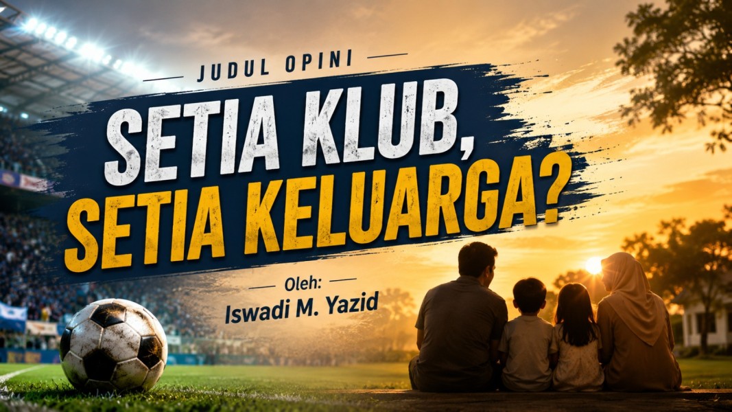 Setia Klub, Setia Keluarga?