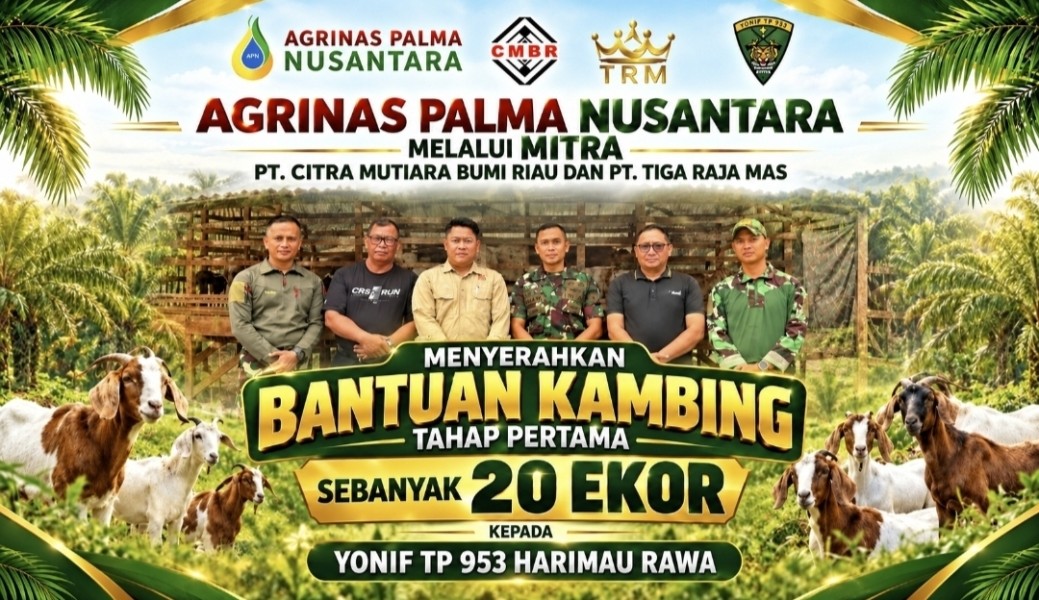 AGRINAS Melalui Mitra PT TRM dan PT CMBR Salurkan 20 Ekor Hewan Ternak kepada Yonif TP 935/Harimau Rawa untuk Dikembangbiakkan