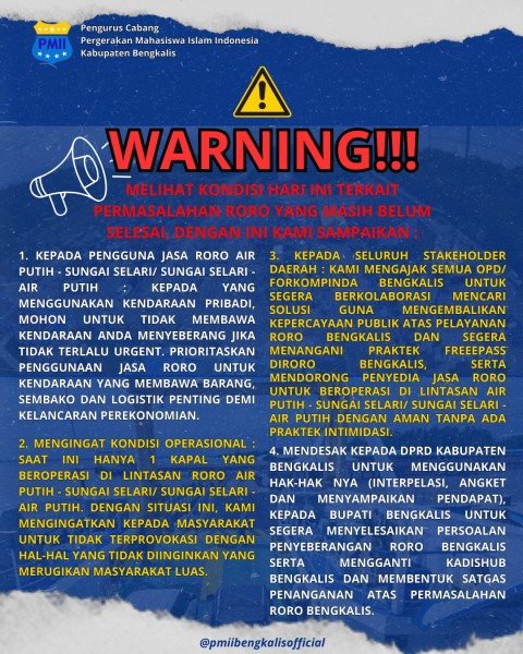 RORO BENGKALIS RICUH, PC PMII BENGKALIS BERSUARA : SITUASI SEMAKIN TIDAK JELAS