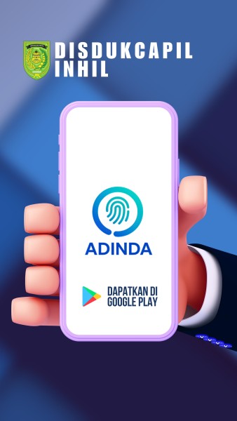 Anti Calo! Aplikasi Adinda Permudah Warga Inhil Urus Adminduk Online