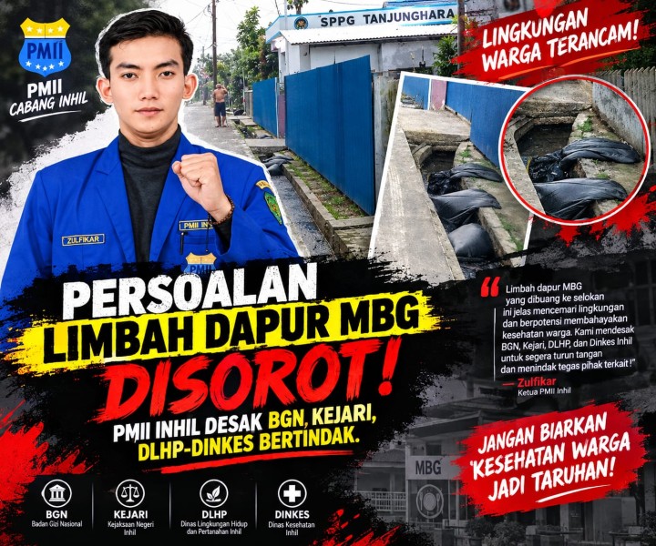 Persoalan Limbah Dapur MBG Disorot! PMII Inhil Desak BGN, Kejari, DLHP-Dinkes Bertindak