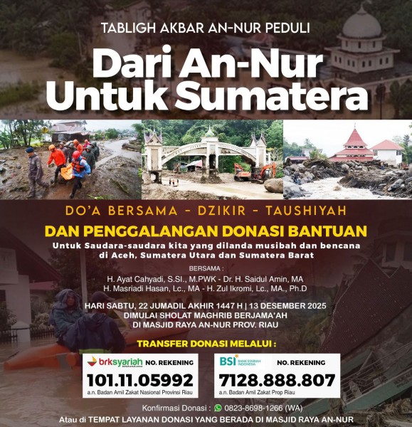 BPMR An-Nur Riau Gelar Aksi Kepedulian untuk Sumbar, Sumut, dan Aceh dalam Tabligh Akbar