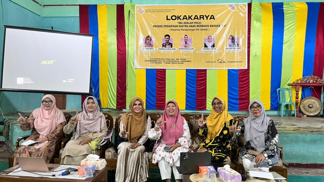 Ibu adalah Hulu: Lokakarya Pewarisan Sastra Anak Berbasis Bahasa Ibu di SLB Negeri 1 Bangkinang Kota