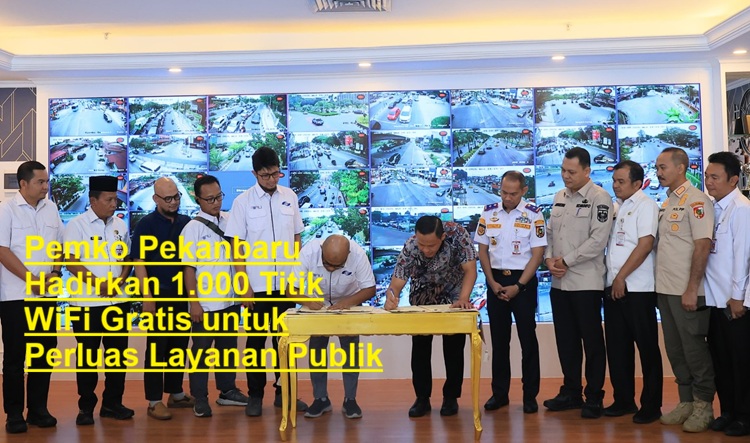 Gandeng Swasta, Pemko Pekanbaru Hadirkan 1.000 Titik WiFi Gratis untuk Perluas Layanan Publik