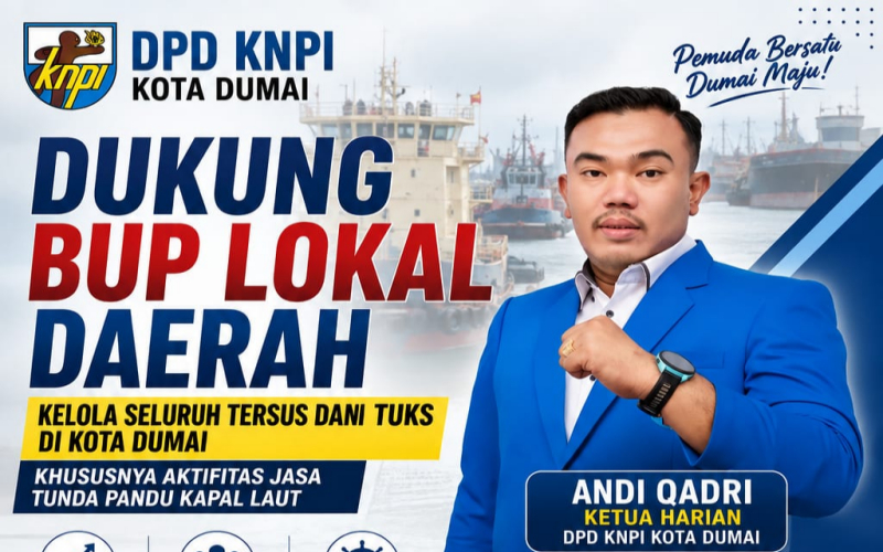 Jasa Tunda-Pandu Kapal Bernilai Besar, KNPI Dorong BUP Anak Dumai Jadi Pengelola Utama