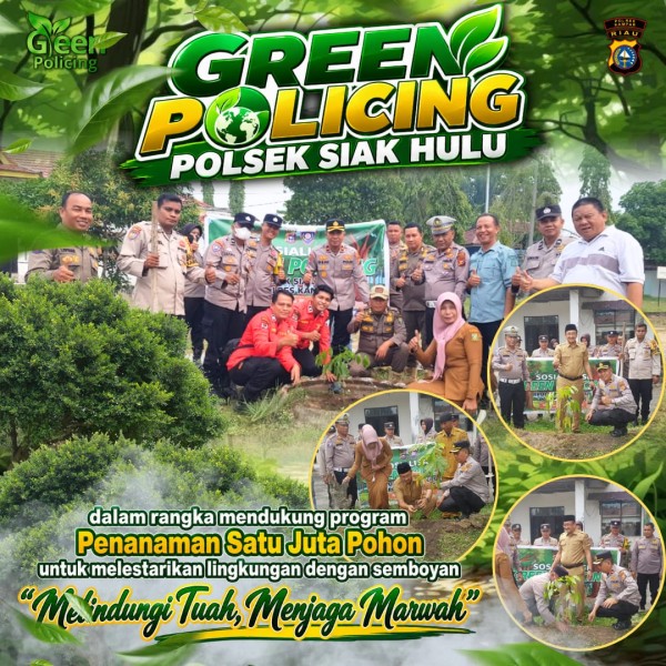 Green Policing Polsek Siak Hulu Dukung Program Satu Juta Pohon Kapolda Riau