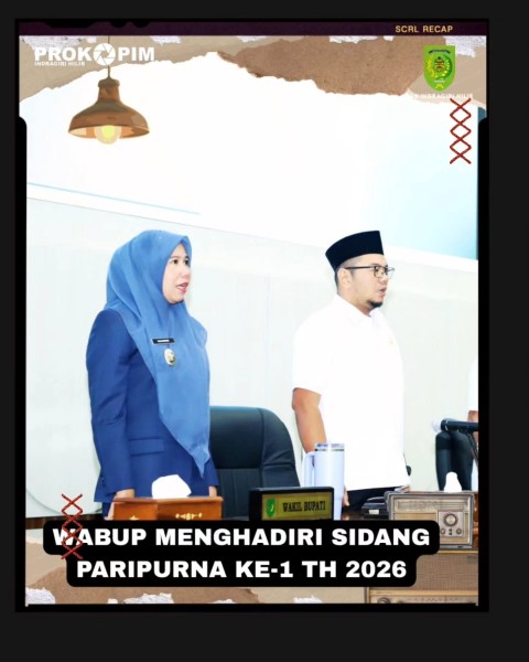 Wabup Inhil Menghadiri Rapat Paripurna Ke - 1 DPRD Kab. Inhil Masa Persidangan V Th. Sidang 2026