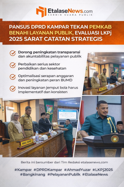 Pansus DPRD Kampar Tekan Pemkab Benahi Layanan Publik, Evaluasi LKPj 2025 Sarat Catatan Strategis