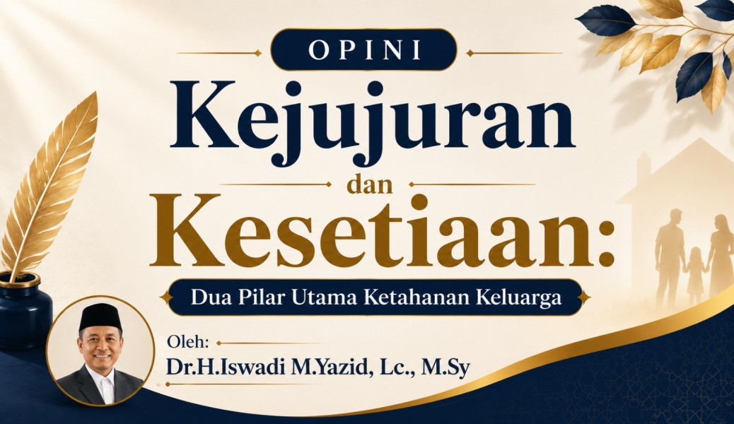 Kejujuran dan Kesetiaan: Fondasi Keluarga yang Tak Lekang oleh Zaman