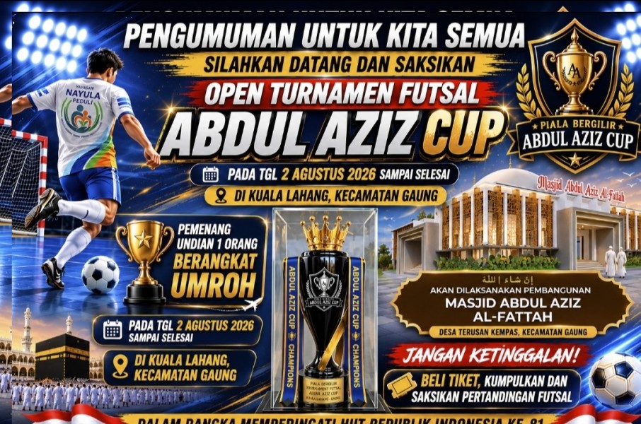 Semarak HUT RI ke-81 di Kecamatan Gaung, Abdul Aziz Cup 2026 Hadirkan Piala Bergilir, Hadiah Umrah, dan Warisan Amal Pembangunan Masjid