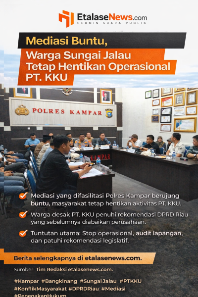 Mediasi Buntu, Warga Sungai Jalau Tetap Hentikan Operasional PT. KKU