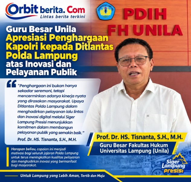 Guru Besar Unila Apresiasi Penghargaan Kapolri untuk Ditlantas Polda Lampung