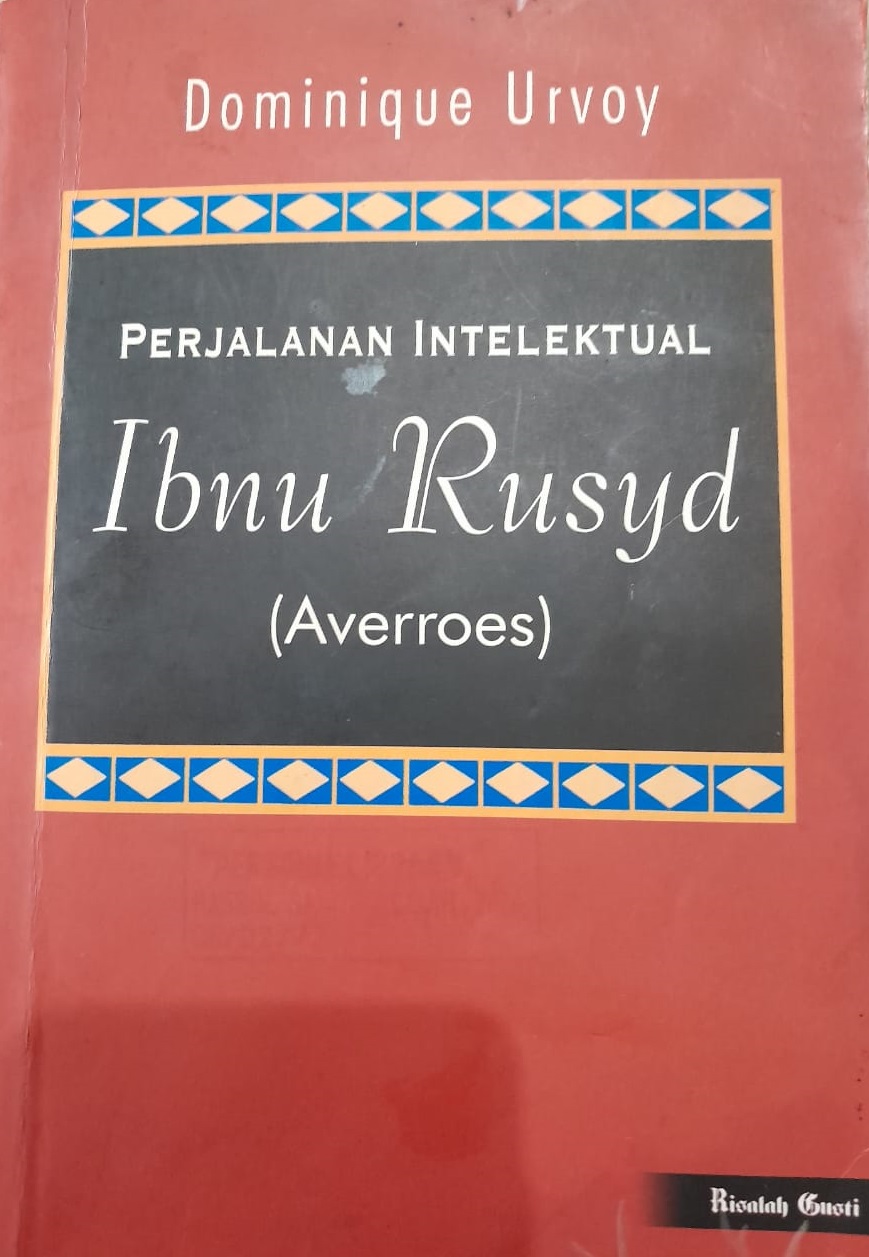 Resensi Buku: Perjalanan Intelektual Ibnu Rusyd (Averroes)