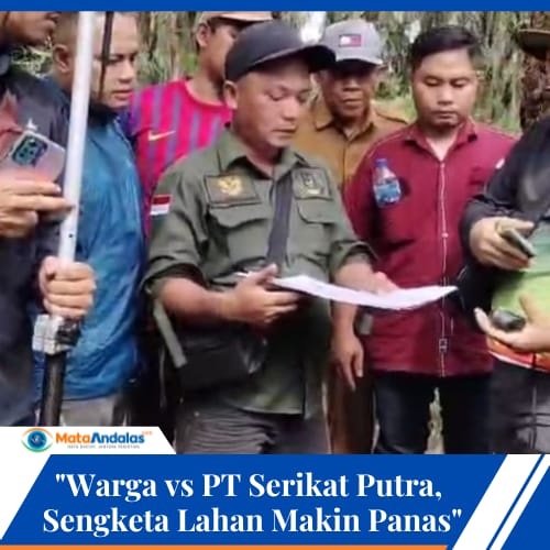 Warga vs PT Serikat Putra, Sengketa Lahan Makin Panas