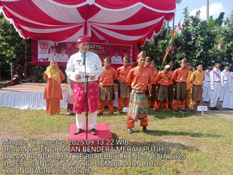 Ahmad Ependi Pimpin Upacara HUT RI ke -80, Desa Sungai Intan