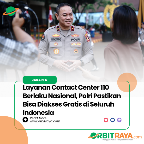 Layanan Contact Center 110 Berlaku Nasional, Polri Pastikan Bisa Diakses Gratis di Seluruh Indonesia