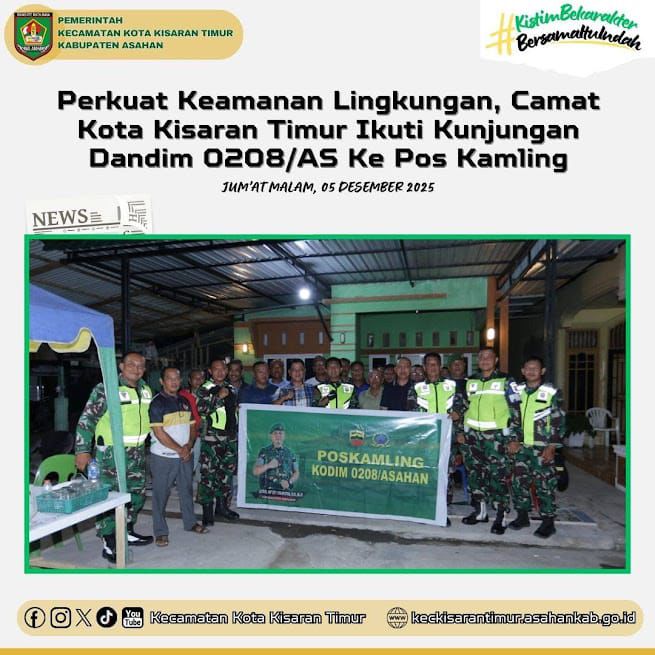 Perkuat Keamanan Lingkungan, Camat Kota Kisaran Timur Ikuti Kunjungan Damdim 0208/AS ke Pos Kamling