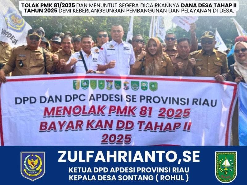 APDESI Riau Tegas Perjuangkan Kepentingan Desa: Tolak PMK 81/2025 dan Desak Pencairan Dana Desa Tahap II