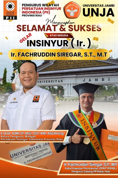 Raih Gelar Insinyur, Fachruddin Siregar Didorong Perkuat Pembangunan Permukiman di Rohul