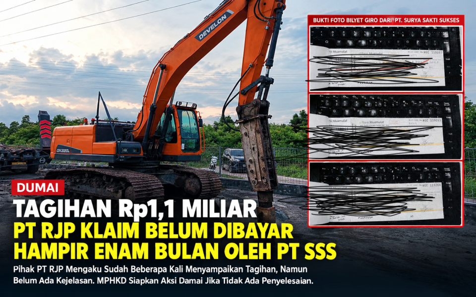 Diduga Belum Bayar Tagihan Rp1,1 Miliar, PT SSS Terancam Aksi Damai di Dumai