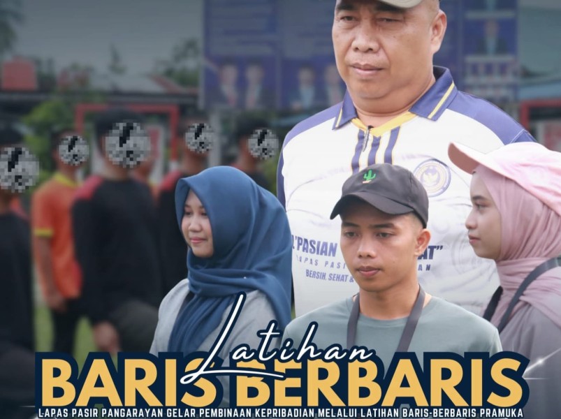 Lapas Pasir Pangarayan Gelar Pembinaan Kepribadian Melalui Latihan Baris-Berbaris Pramuka