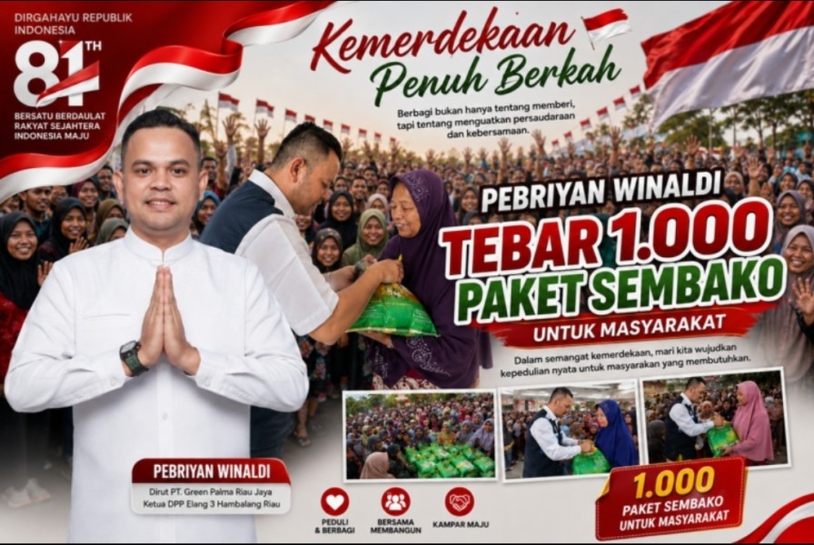 Kemerdekaan Penuh Berkah, Pebriyan Winaldi Tebar 1.000 Paket Sembako untuk Masyarakat Kampar