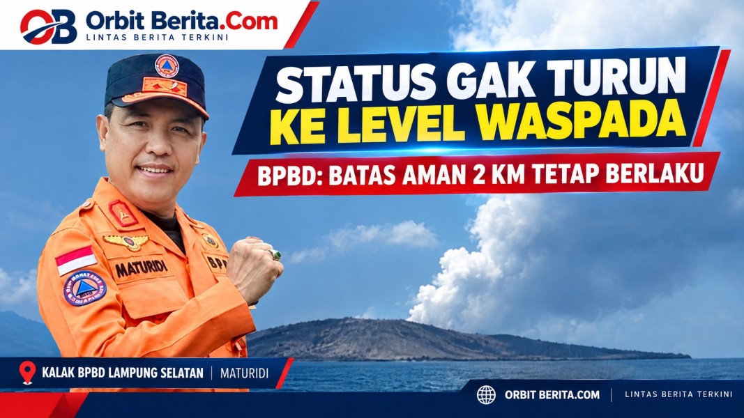 Status GAK Turun ke Level Waspada, BPBD Lampung Selatan: Batas Aman 2 Kilometer Tetap Berlaku