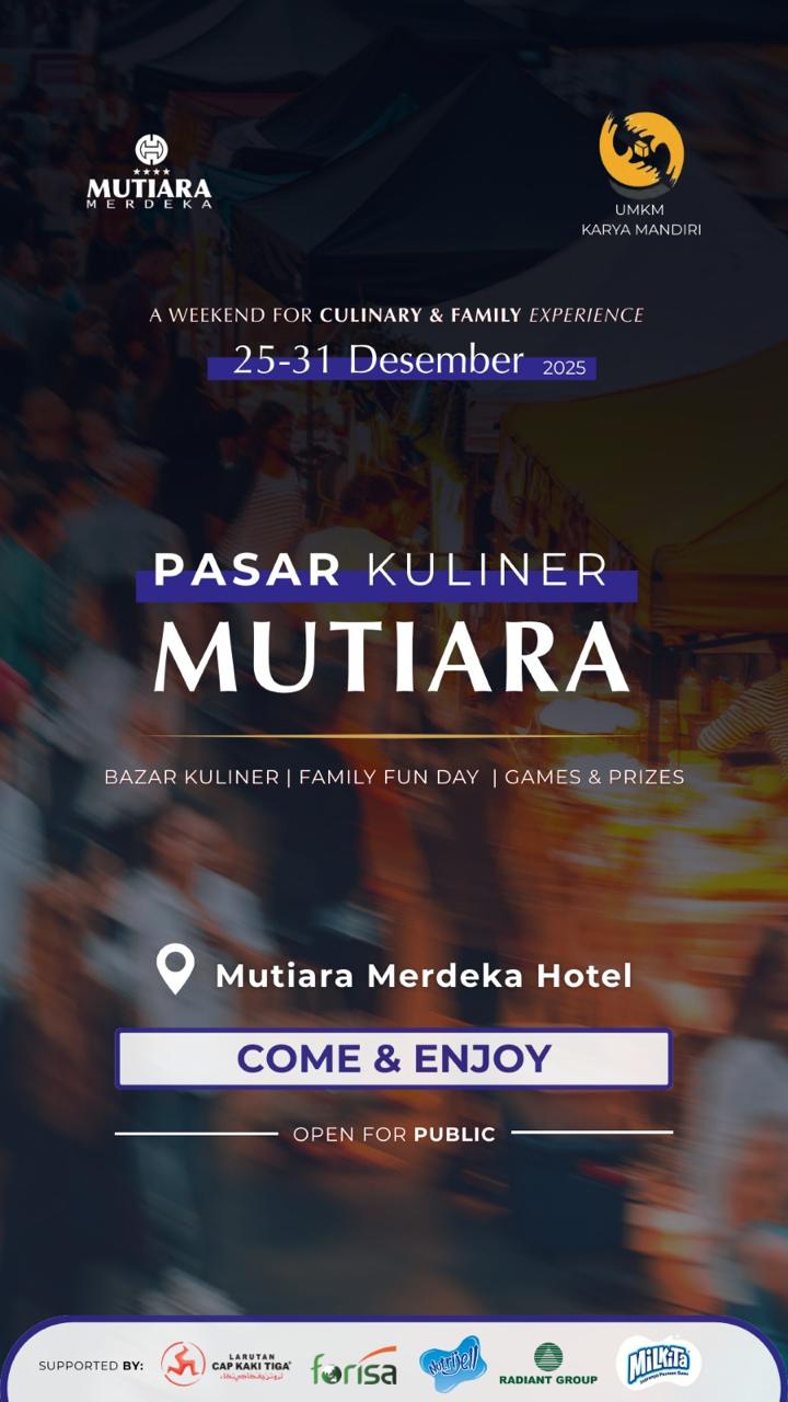 Seru! Hotel Mutiara Merdeka Pekanbaru Sulap Halaman Jadi Pasar Kuliner, Destinasi Wajib Libur Akhir Tahun