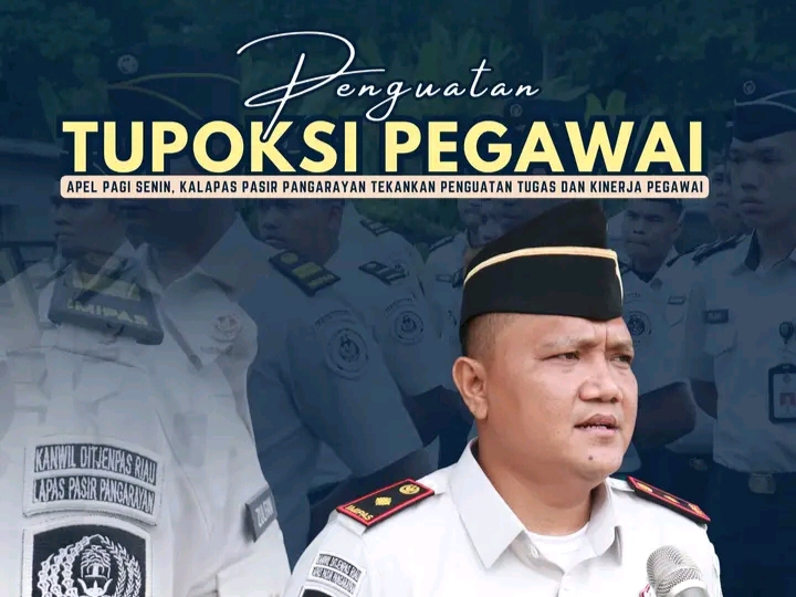 Apel Pagi Senin, Kalapas Pasir Pangarayan Tekankan Penguatan Tugas dan Kinerja Pegawai