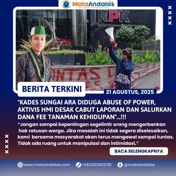 Kades Sungai Ara Diduga Abuse of Power, Aktivis HMI Desak Cabut Laporan dan Salurkan Dana Fee Tanaman Kehidupan