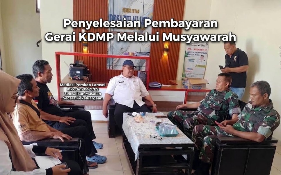 Dimediasi Pemkab Lamsel dan Kodim 0421/LS, Masalah Pembayaran Gerai KDMP Pulau Jaya Berakhir Damai