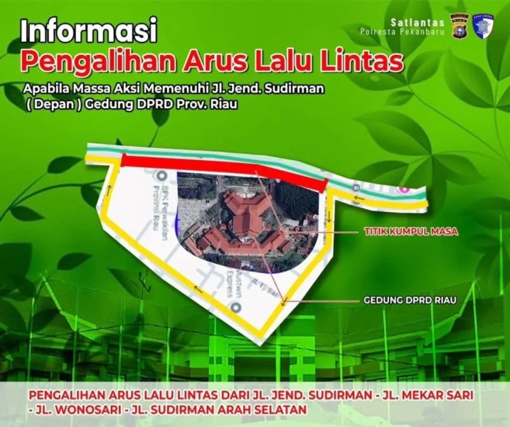 Aksi Unjuk Rasa di DPRD Riau, Kendaraan Silakan Lewat Jalan Alternatif Ini