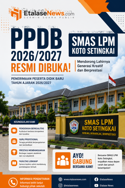 SMAS LPM Koto Setingkai Optimistis PPDB 2026/2027 Jadi Momentum Tingkatkan Kualitas Pendidikan