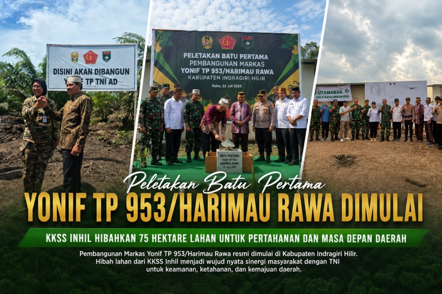 Peletakan Batu Pertama Yonif TP 953/Harimau Rawa Dimulai, Ketua KKSS Inhil: Ini Investasi untuk Keamanan dan Masa Depan Daerah