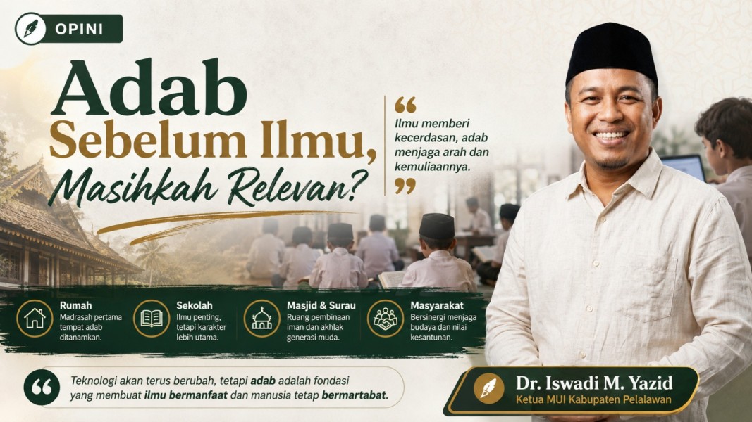 Adab Sebelum Ilmu, Masihkah Relevan?