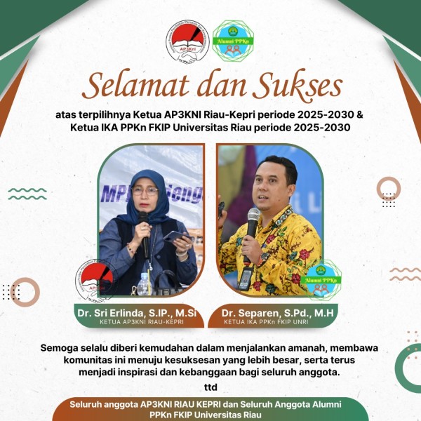 Musyawarah Wilayah AP3KNI dan IKA PPKn FKIP UNRI Hasilkan Kepemimpinan Baru