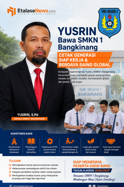 Yusrin Bawa SMKN 1 Bangkinang Jadi Sekolah Pencetak Generasi Siap Kerja dan Berdaya Saing Global