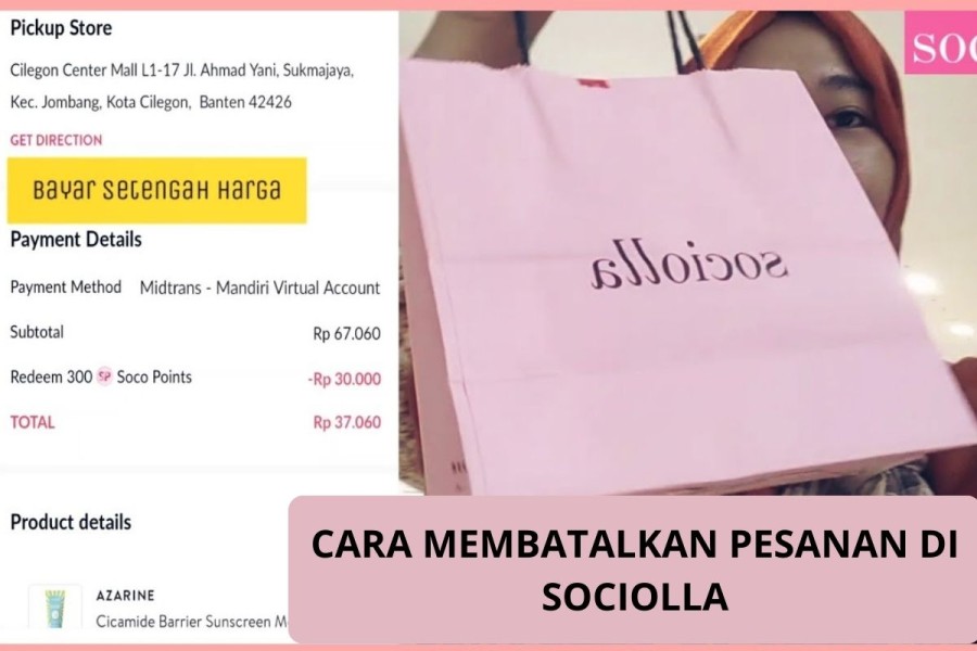 3 Cara Membatalkan Pesanan di Sociolla Dengan Mudah