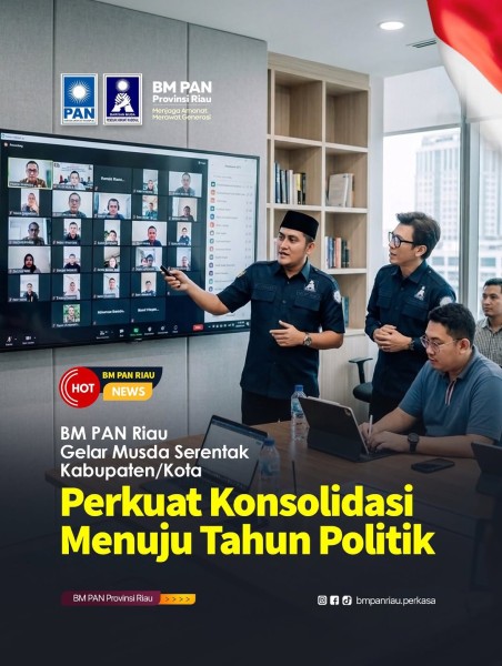DPW BM PAN Riau Gelar Musda Serentak, Dikemri Komando 12 DPD Kunci Barisan